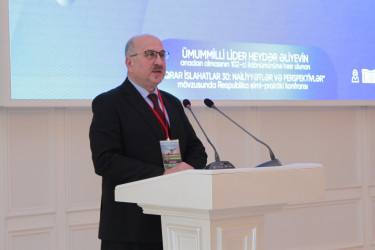 Gəncədə “Aqrar islahatlar 30: Nailiyyətlər və perspektivlər” mövzusunda respublika elmi-praktiki konfransı keçirilib