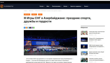 III MDB Oyunları dünya mediasında: Azərbaycanın uğurlu təşkilatçılığı təqdir olunub