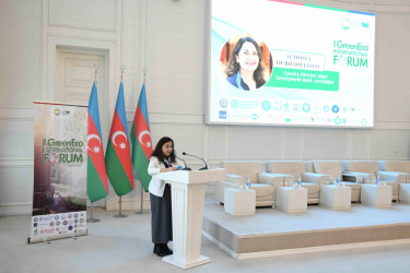 Gəncədə “I Yaşıl İqtisadiyyat” Beynəlxalq Forumu keçirilib